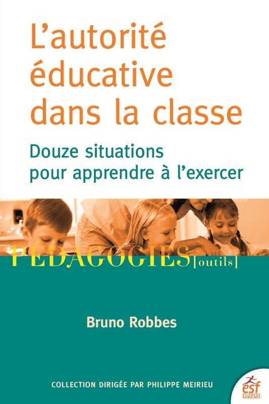 Couverture : L'autorité éducative dans la classe, ESF